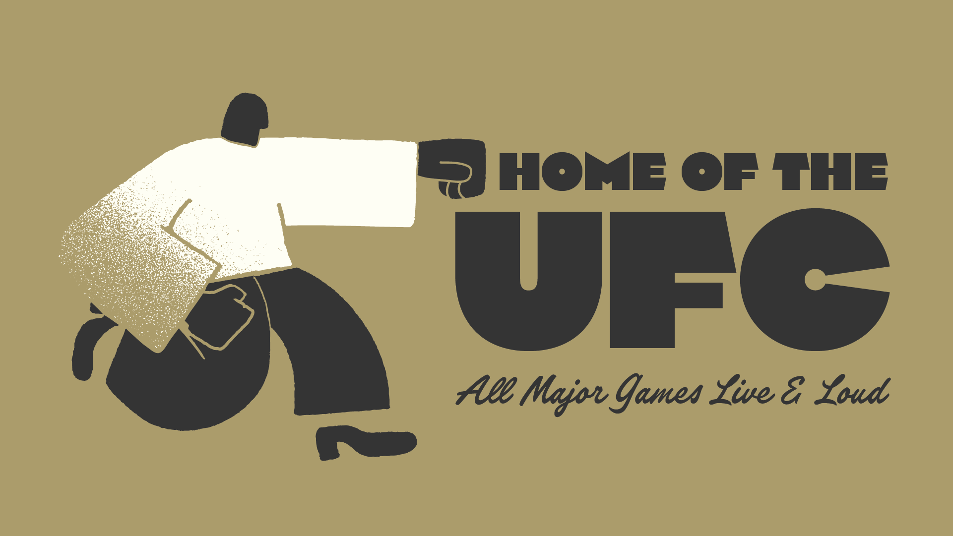 Home of the UFC